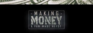 Cover image for the project "Making Money."
